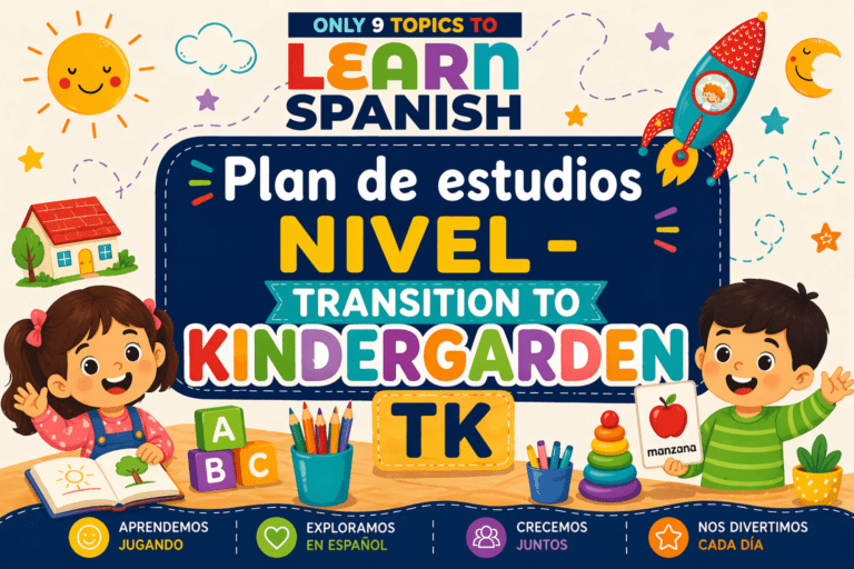 Plan de estudios NIVEL – Transition to Kindergarder TK